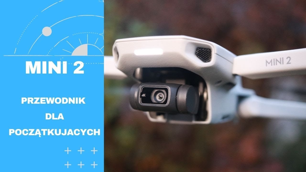 DJI Mini 2  || Przewodnik Początkującego Użytkownika || Zacznij Tu! (1/5) Instrukcja Recenzja MAVIC