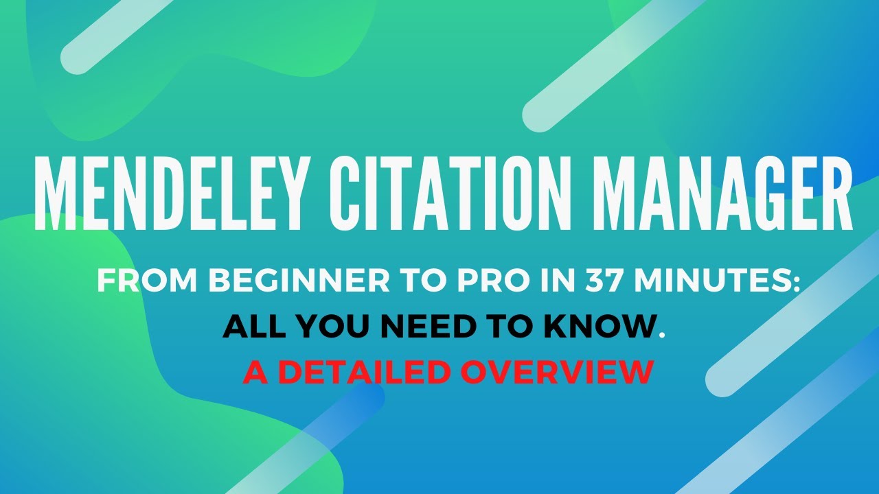 06 From BEGINNER To PRO in 37 Minutes - All you need to know with Mendeley - A DETAILED Overview