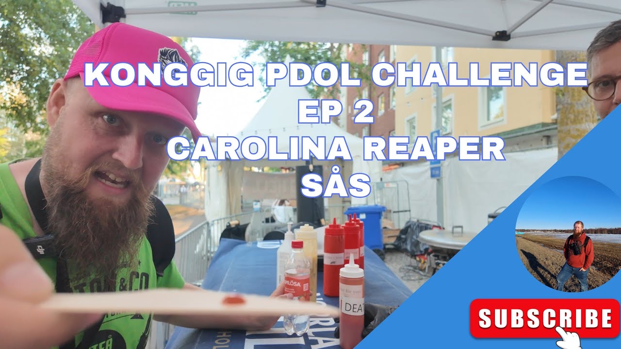 KongGig Pdol Challenge Ep 2 - Carolina Reaper- s&aring;s