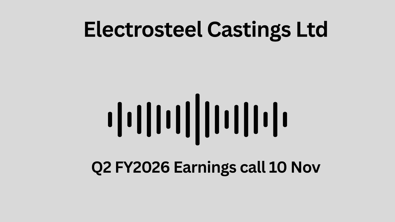Electrosteel Castings Ltd Q2 FY 2026 Earnings Conference Call