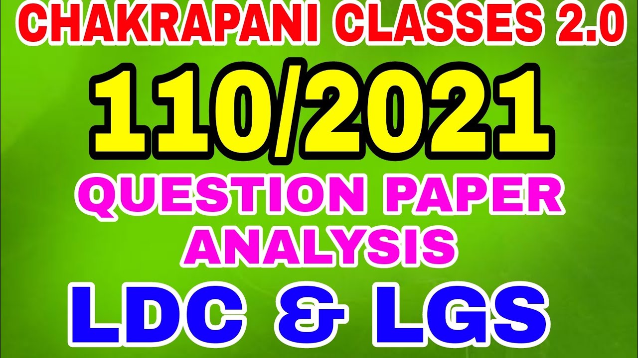 110/2021 PSC EXAM QUESTION PAPER ANALYSES FOR LDC AND LGS EXAMS