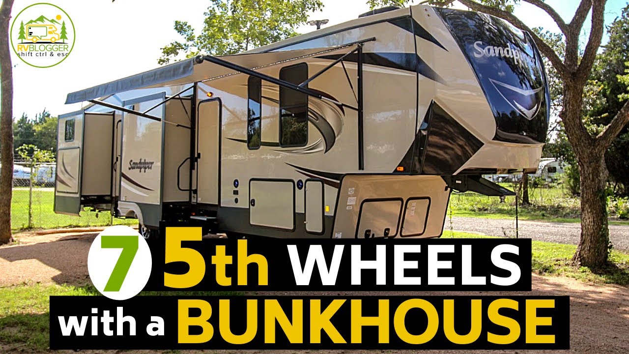 7 Best 5th Wheels  with a Bunkhouse