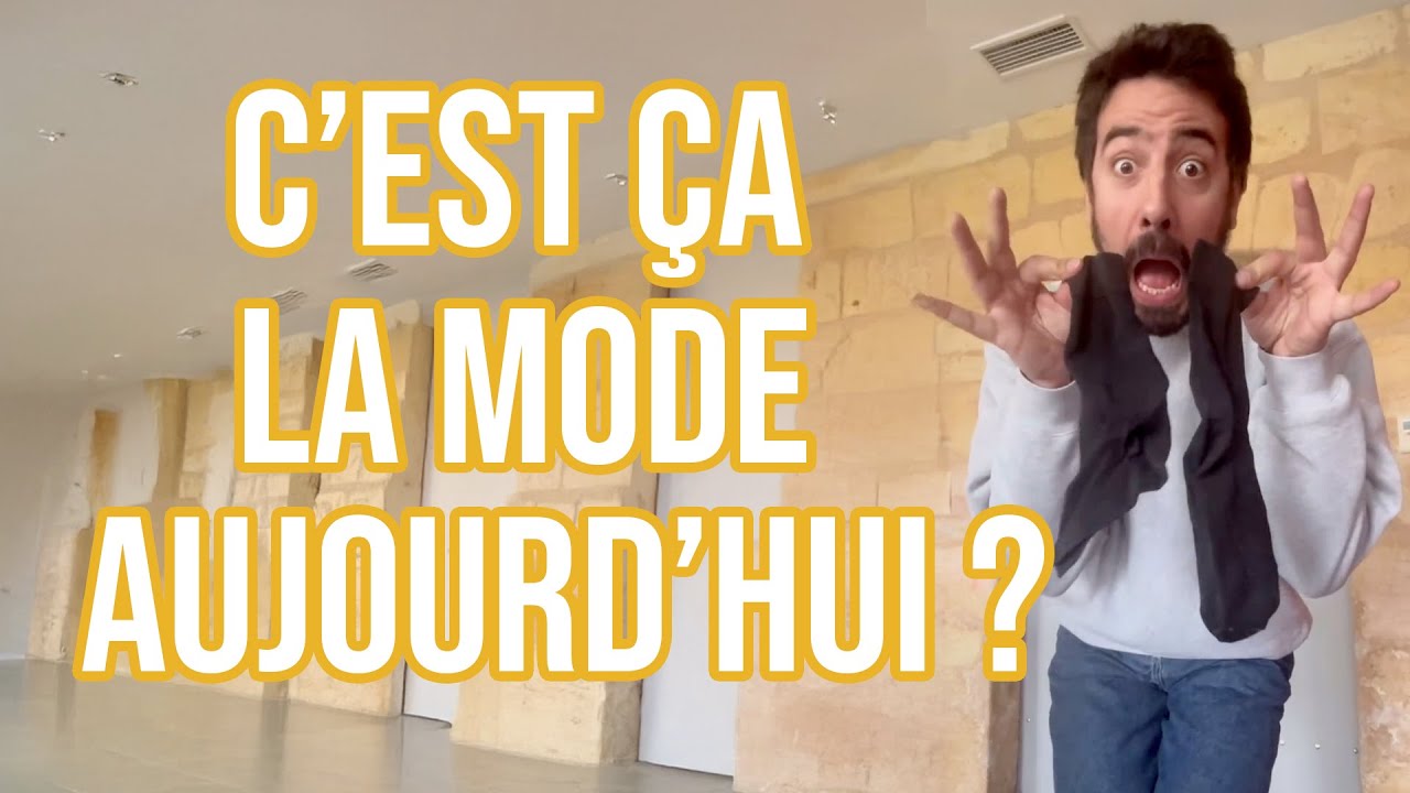 C'EST ÇA LA MODE AUJOURD'HUI ? - MAXIME GASTEUIL