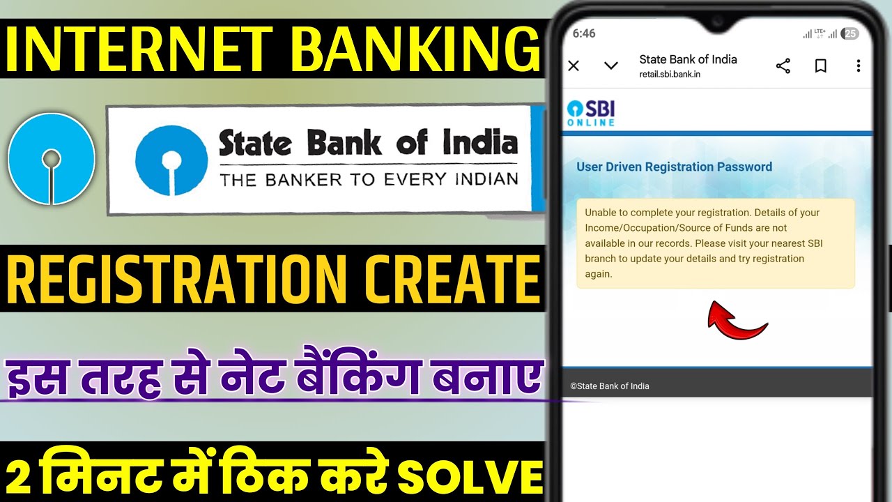 Sbi net banking create registration unable to complete your registration details of your income occu