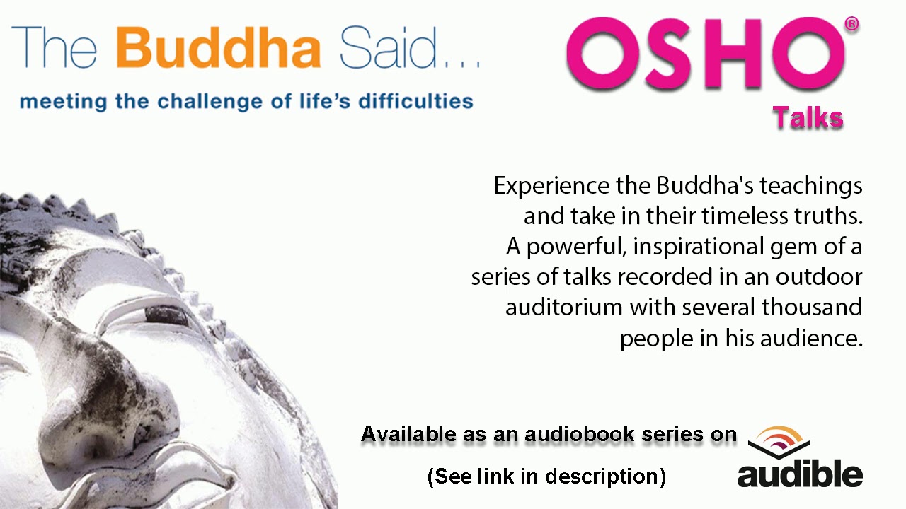The Buddha Said... OSHO Talks on Audible