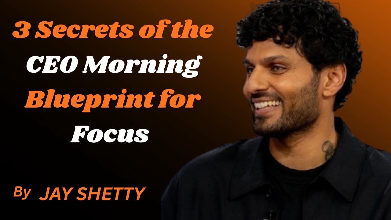 3 Secrets of the CEO Morning Blueprint for Focus & Productivity | Start Your Day Like a Leader