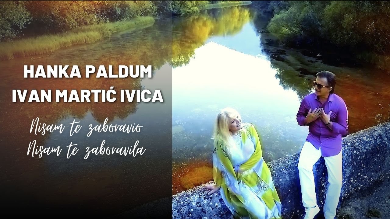 Ivan Martić Ivica & Hanka Paldum | Nisam te zaboravio, nisam te zaboravila (Official video)
