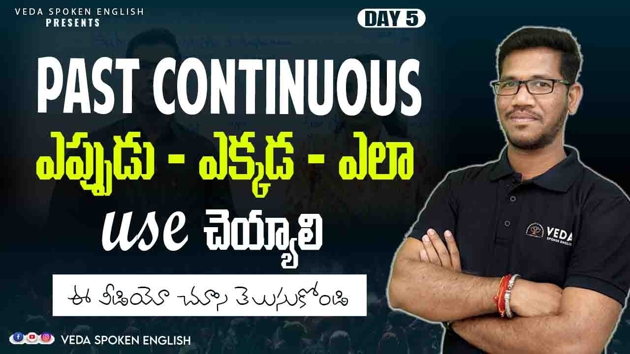 45 Days Free Spoken English Course Day - 5 | Past Continuous |  Veda Spoken English |
