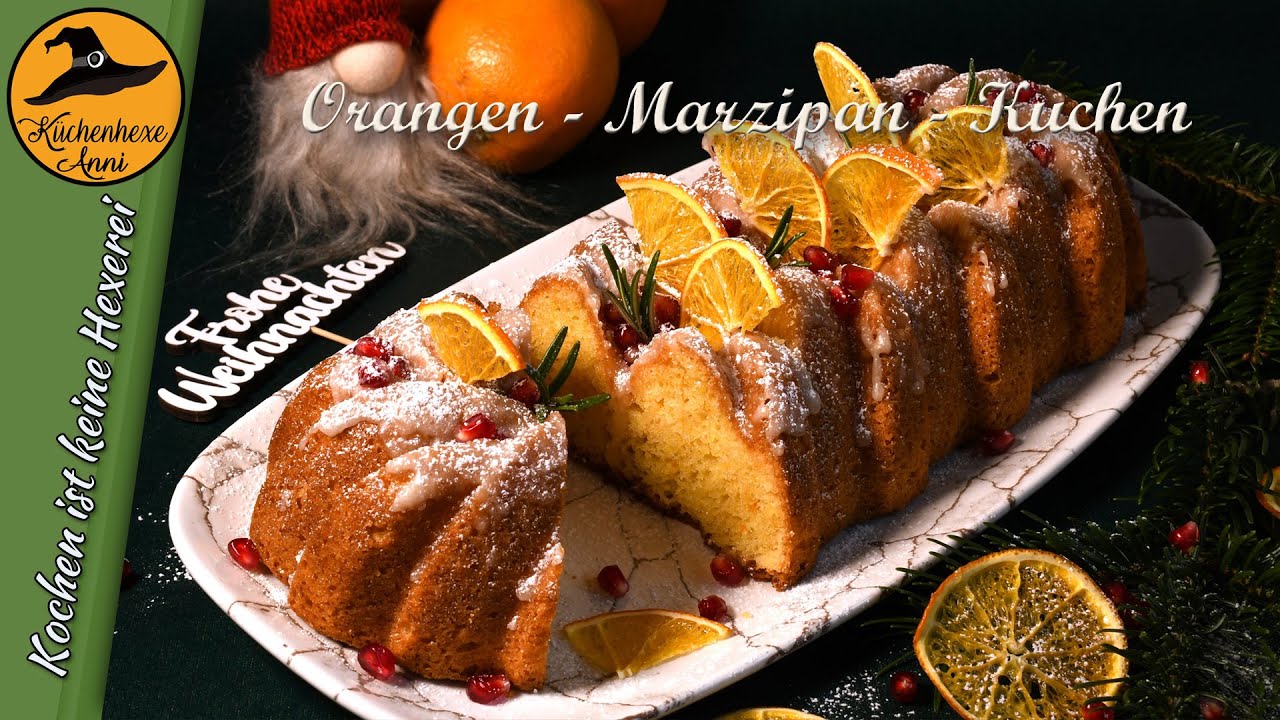 Orangen   Marzipan   Kuchen  besonders saftig und fruchtig
