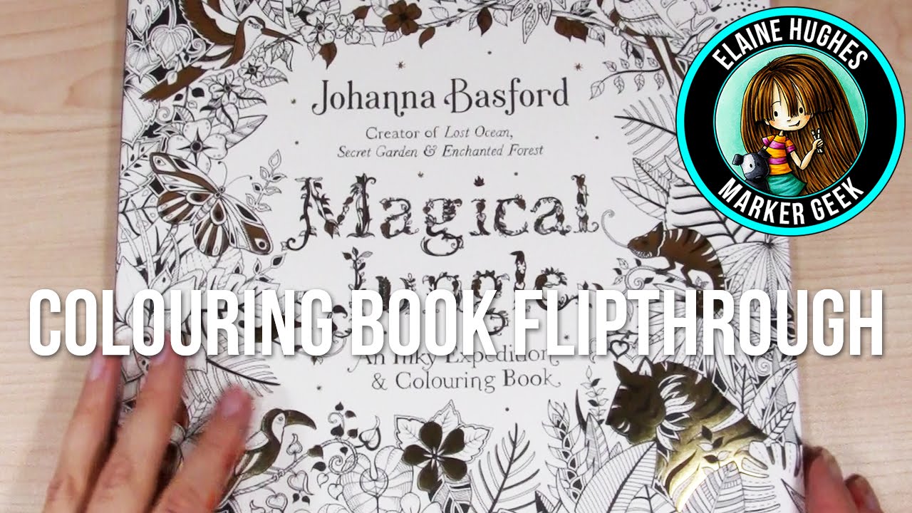 Johanna Basford Magical Jungle Colouring Book Flipthrough