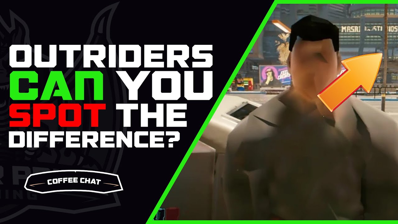 Outriders Delay Vs Cyberpunk Delay My Thoughts