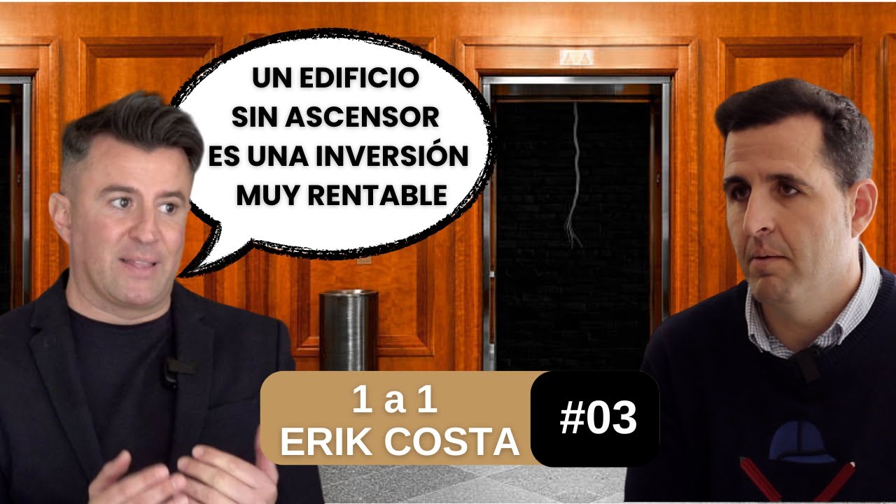 Un edificio sin ascensor es una inversi&oacute;n muy rentable💰💼 1a1 con Erik Costa #03 Jose Tudela