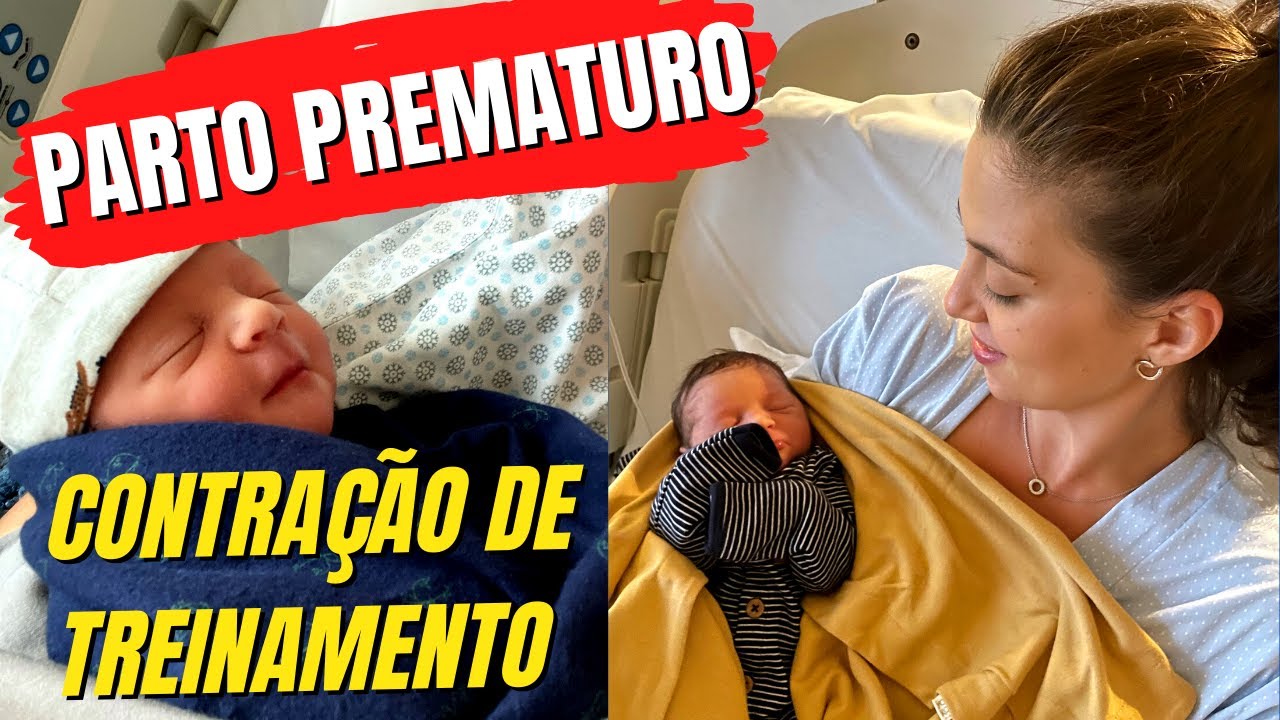 MEU RELATO DE PARTO / PARTO PREMATURO / CESÁREA DE EMERGÊNCIA / PERIGO DAS CONTRAÇÕES DE TREINAMENTO