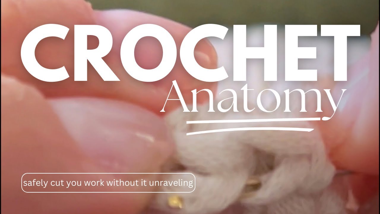 How to cut Crochet without unraveling