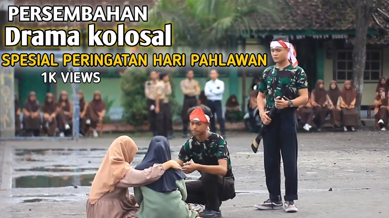 Drama kolosal dalam rangka memperingati hari pahlwan 10 November di Y.PP Hizbul Wathan NWDI Semaya