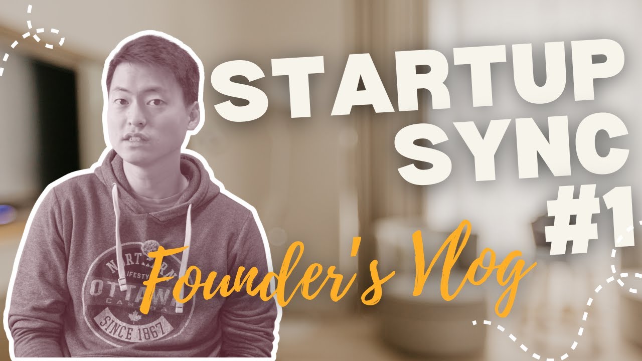 Startup Sync #1 - Founding a Company / First Projects
