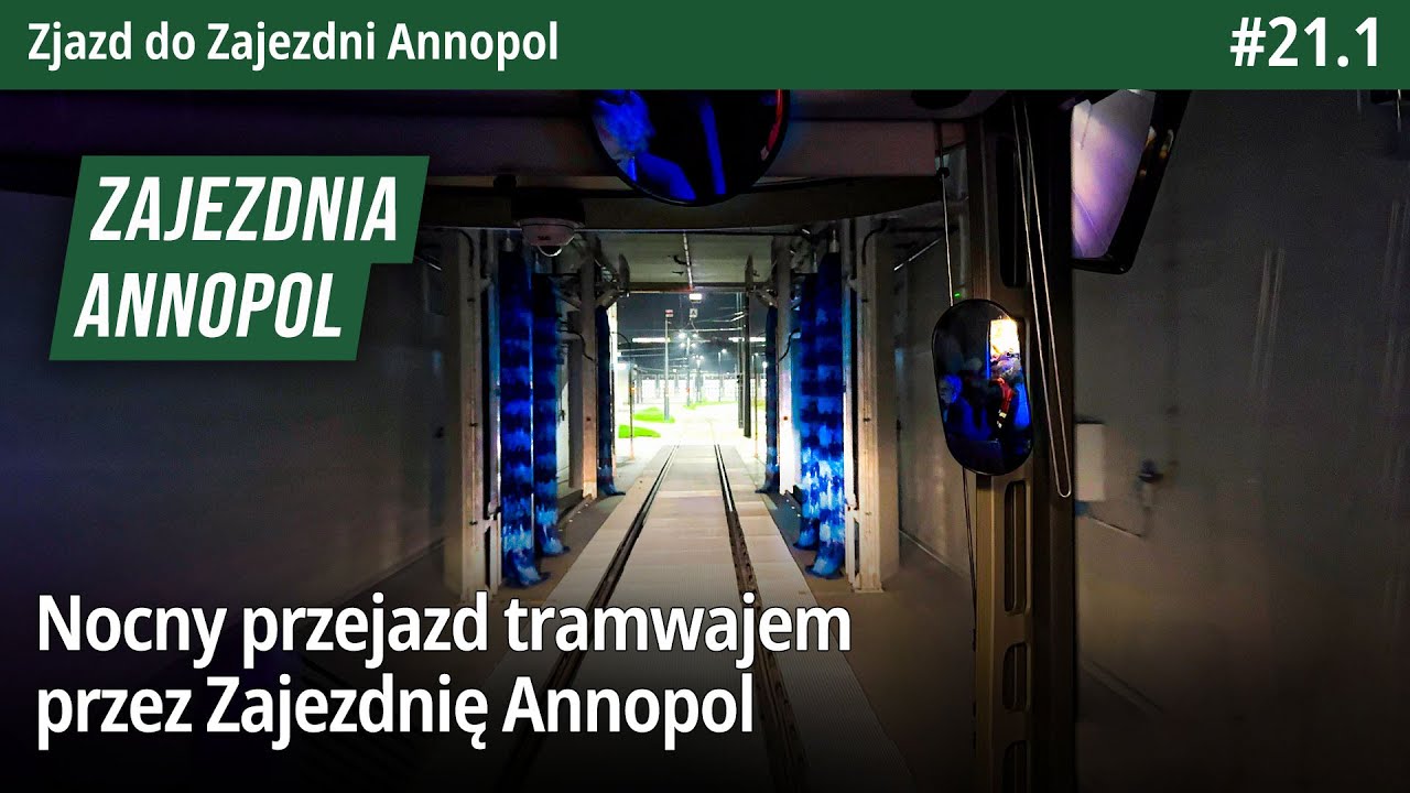 #21.1 Przejazd nocą po terenie Zajezdni tramwajowej Annopol w budowie w Listopadzie 2024 - ZdA