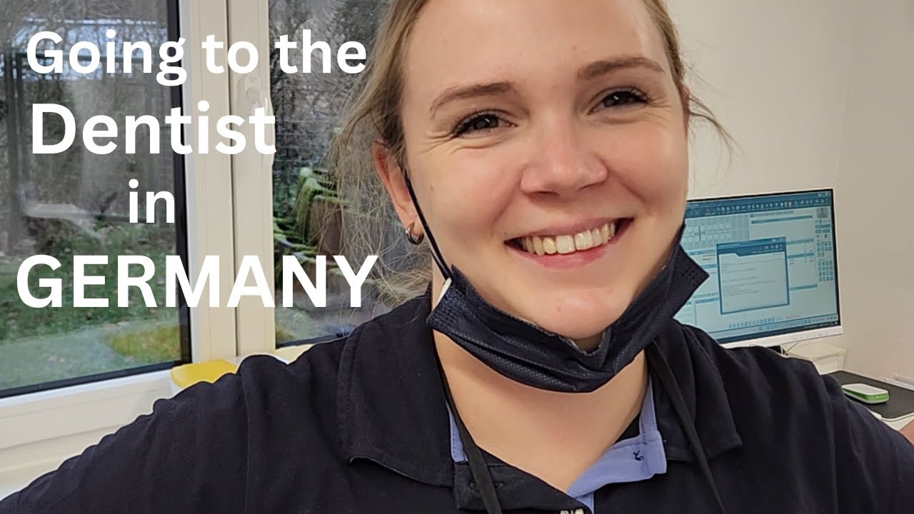 Going to the Dentist – in Germany