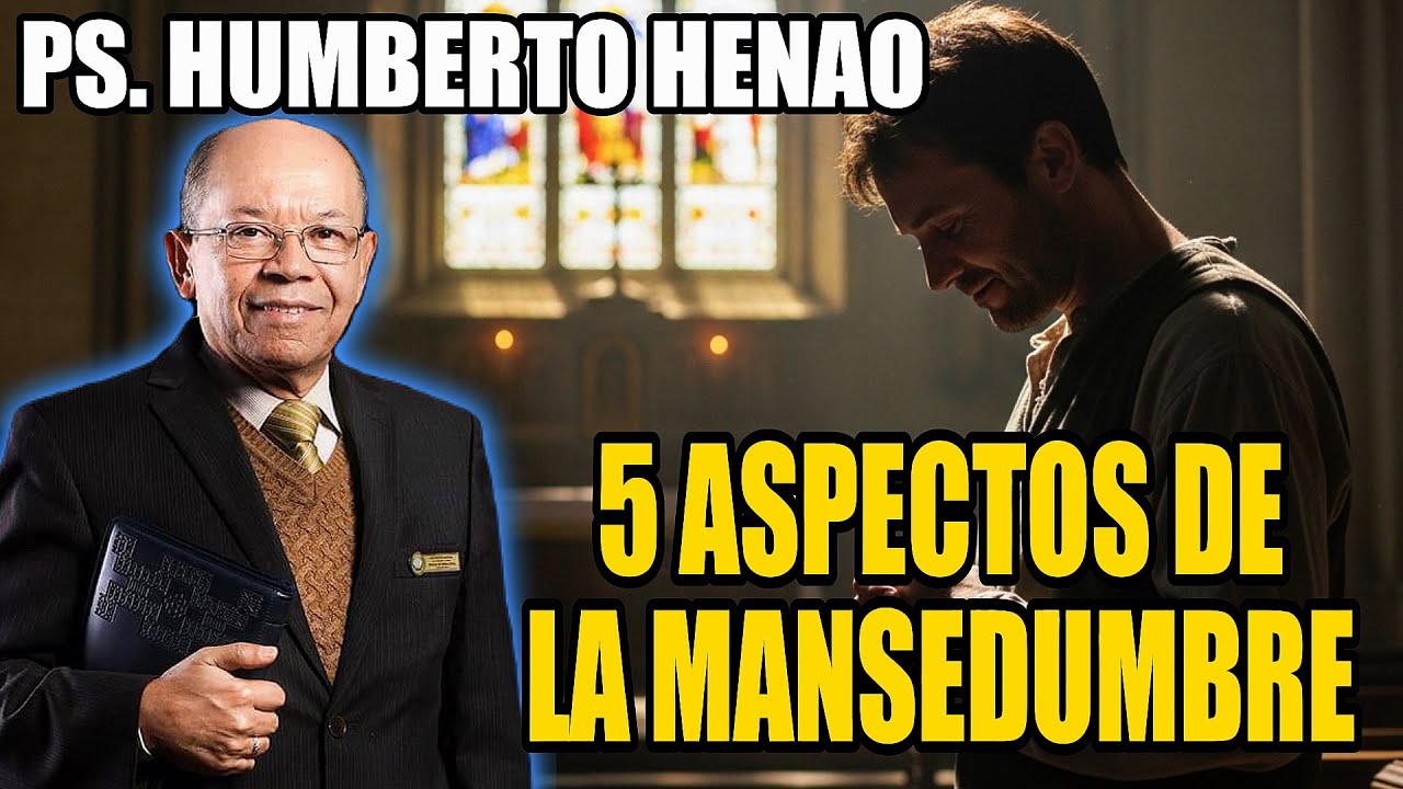 5 Aspectos Espirituales de la Mansedumbre que Casi Nadie Explica 📖 - Ps. Humberto Henao