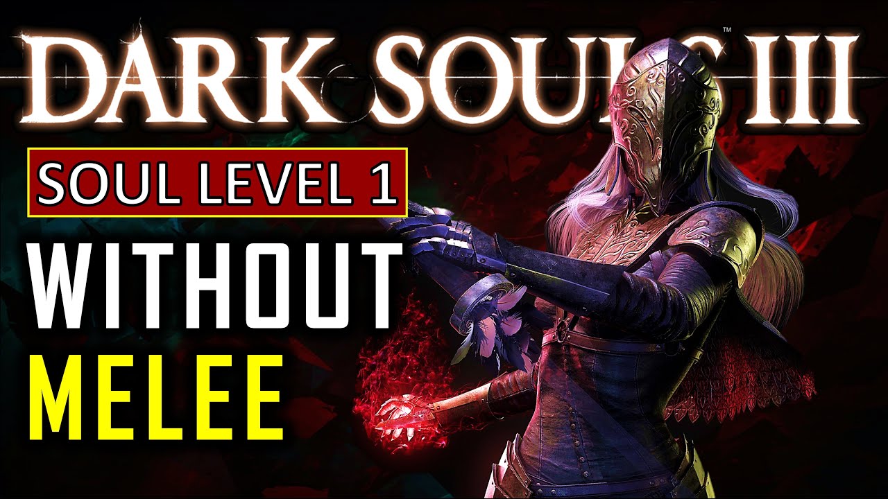 Can I Beat Dark Souls 3 at Soul Level 1 WITHOUT a Melee Weapon?
