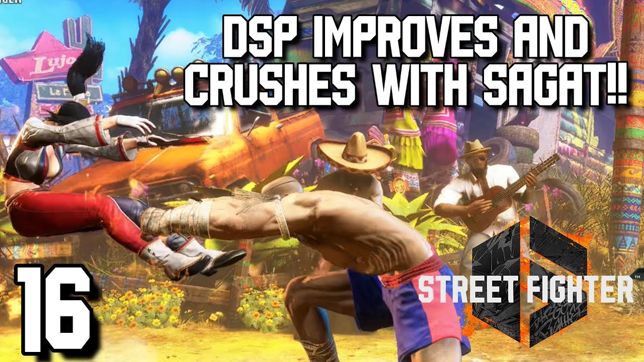 BIG TURNAROUND!! DSP Improves & CRUSHES With Sagat! DSP Plays SF6 in 2026 Part 16