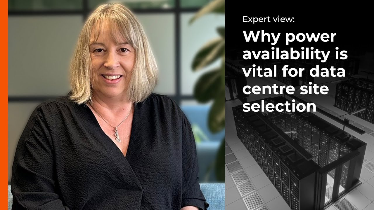 Expert view: Why power availability is vital for data centre site selection