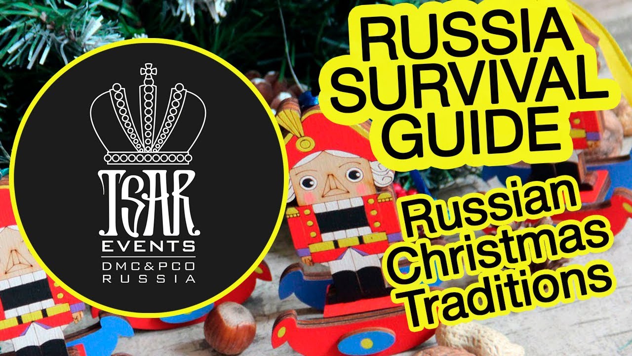 (Ep. 57) Russian Christmas & New Year Holidays Traditions - Tsar Events DMC's RUSSIA SURVIVAL GUIDE