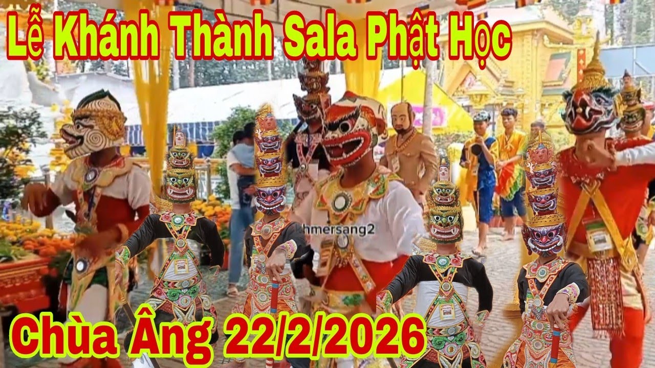 Lễ Khánh Thành Sala Phật Học Chùa Âng 2026 | khmersang2