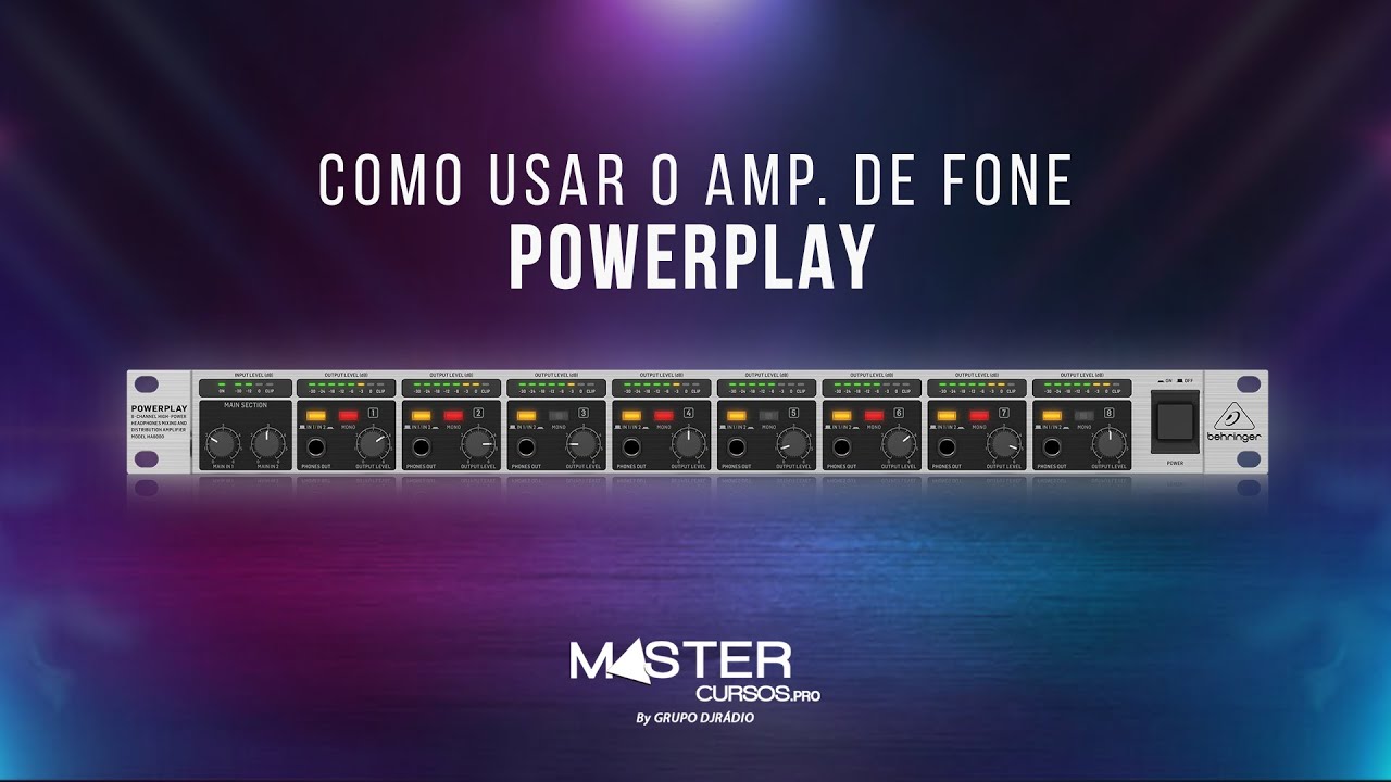 Como utilizar o Amplificador de Fone / POWERPLAY • MasterBrasil.Pro