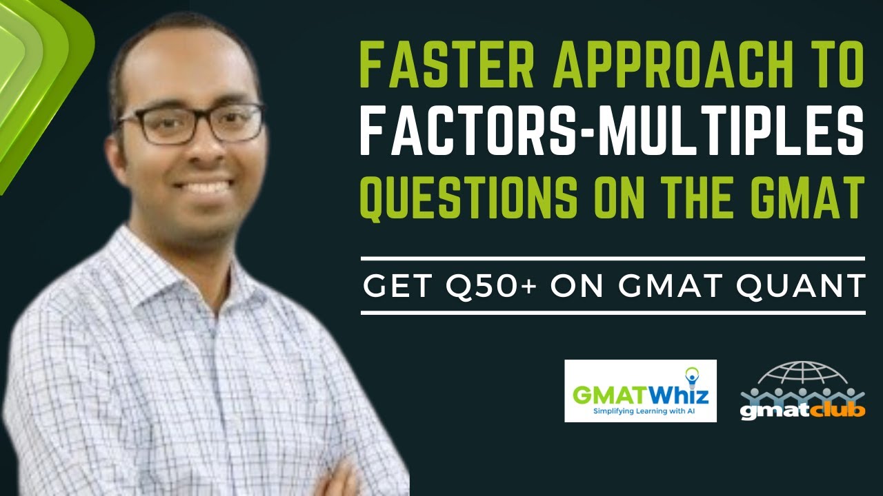 Factors & Multiples Questions on #GMAT Quant: The Key to Master Number Properties with Ease
