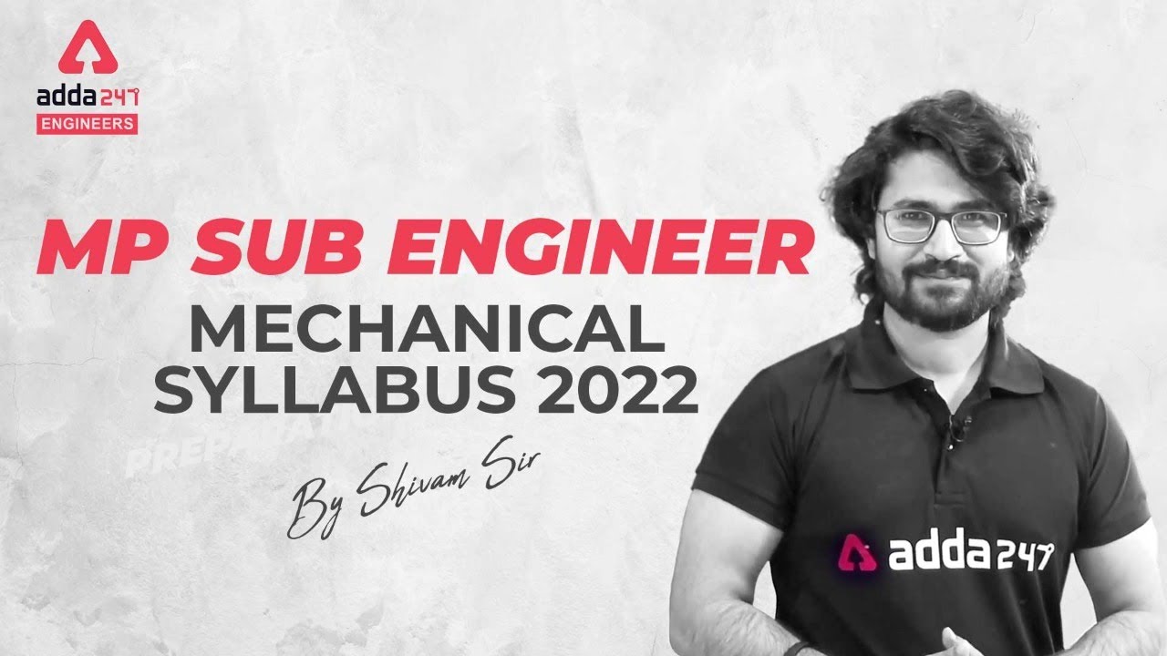 MP SUB Engineer Syllabus 2022 | MP SUB Engineer Mechanical Syllabus | Decoded By Shivam Sir