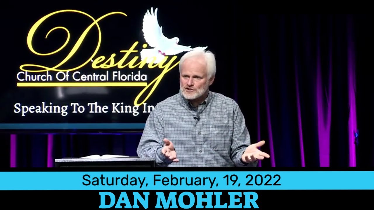 ✝️ Dan @ Destiny Church Of Central Florida Saturday, February, 19, 2022 - Dan Mohler