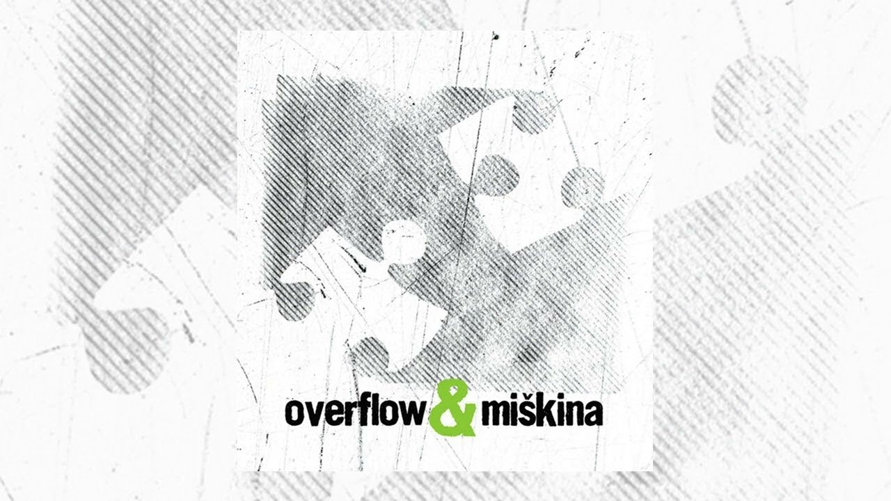 OVERFLOW & MIŠKINA - OVERFLOW & MIŠKINA (full album)