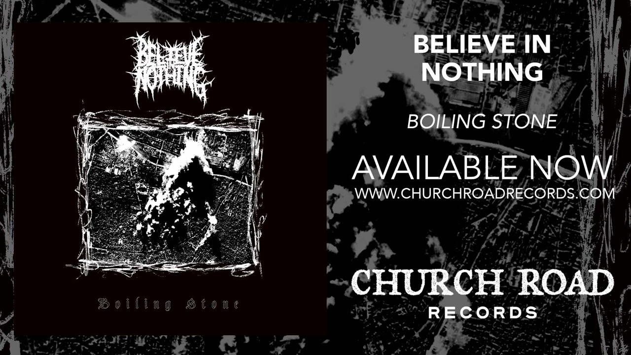 Believe In Nothing - Boiling Stone [Official audio]