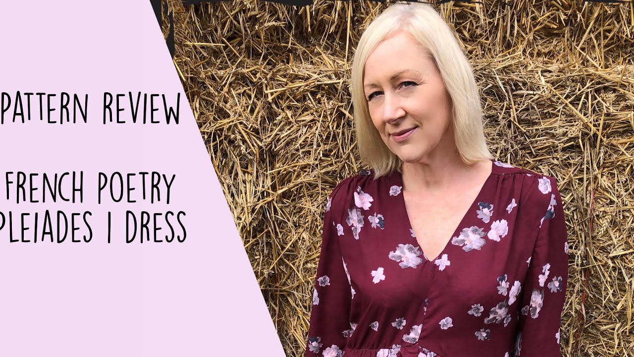 French Poetry Pleiades 1 Dress Pattern Review
