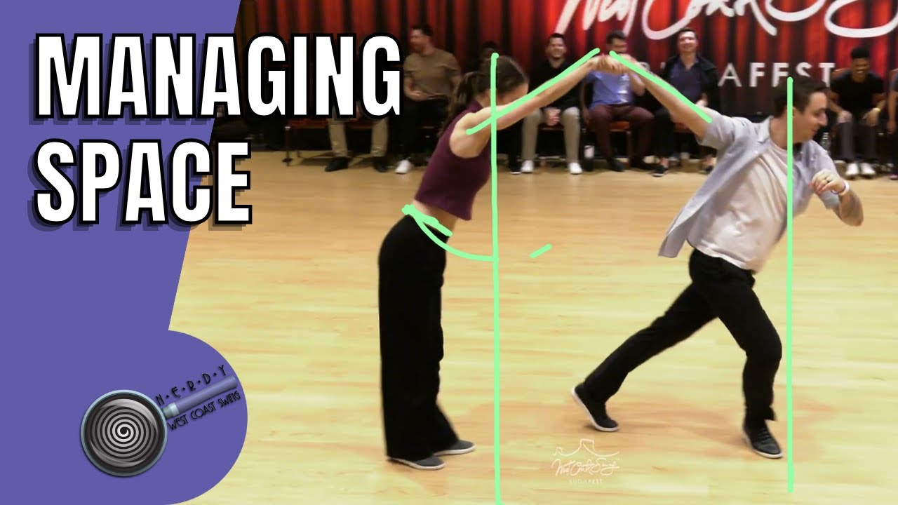 Managing Space | Partnering & West Coast Swing