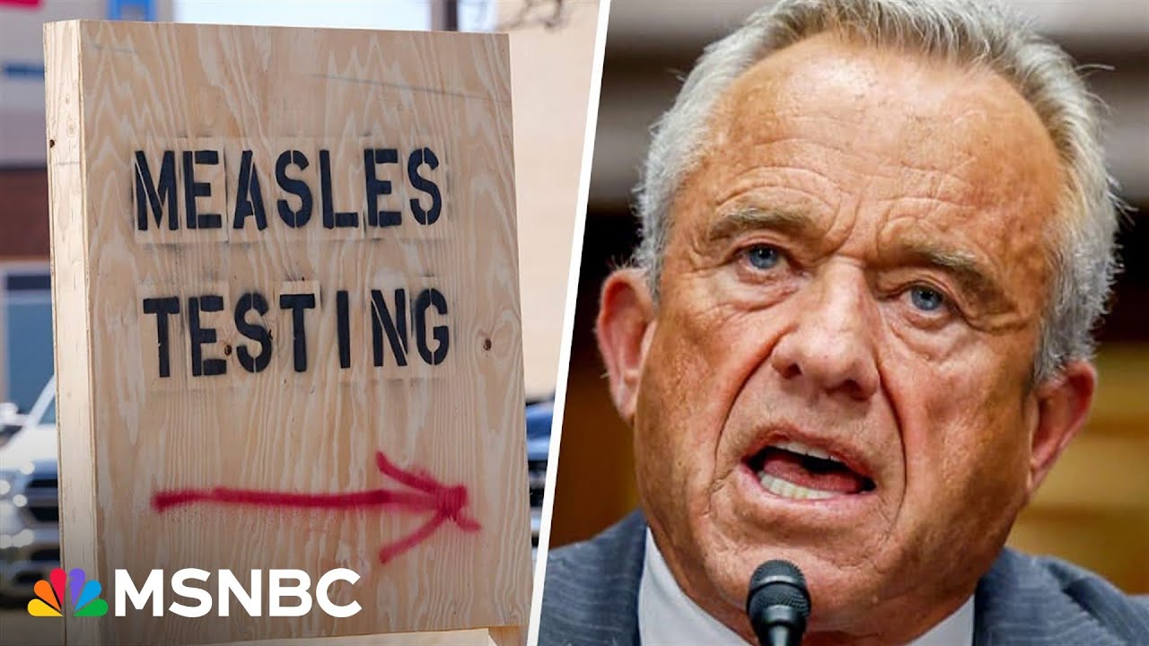 RFK Jr. 'failed his first major test': Doctor slams handling of measles outbreak