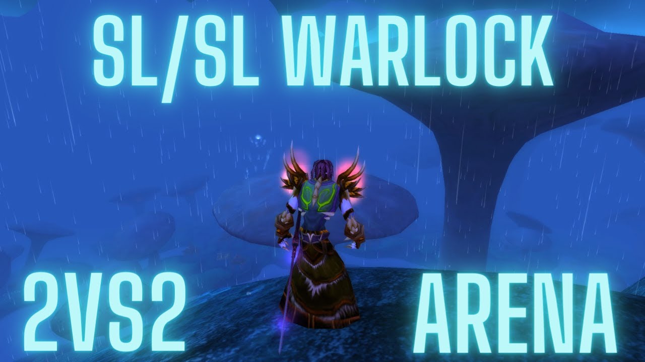 Warlock TBC classic Arena 2vs2 PvP Saison 1