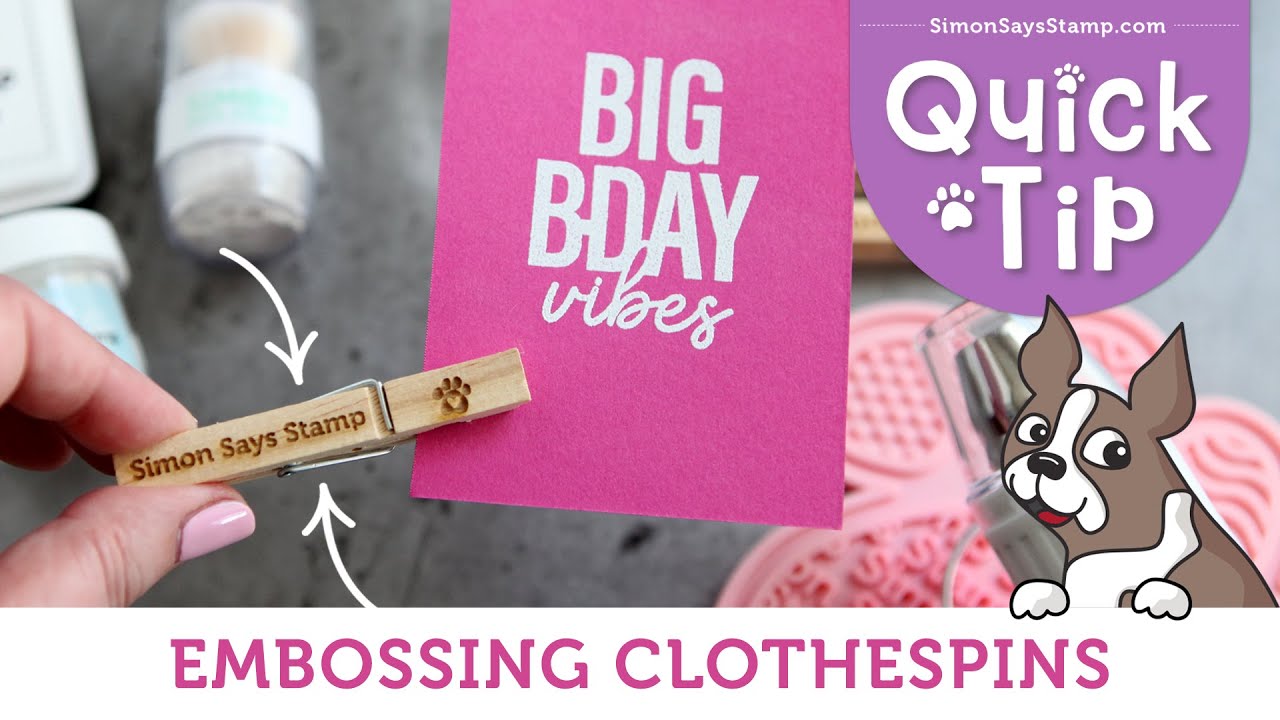 A New Must-have Tool: Embossing Clothespins