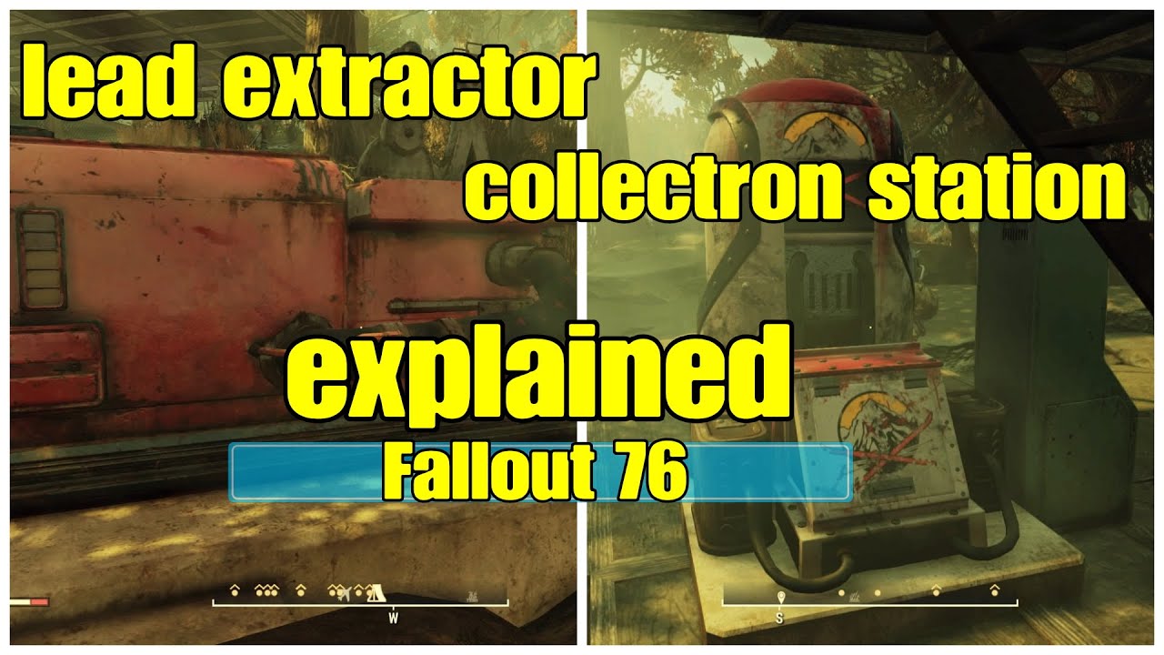 Fallout 76 Lead Extractor & Collectron Station Explained Beginner Guides