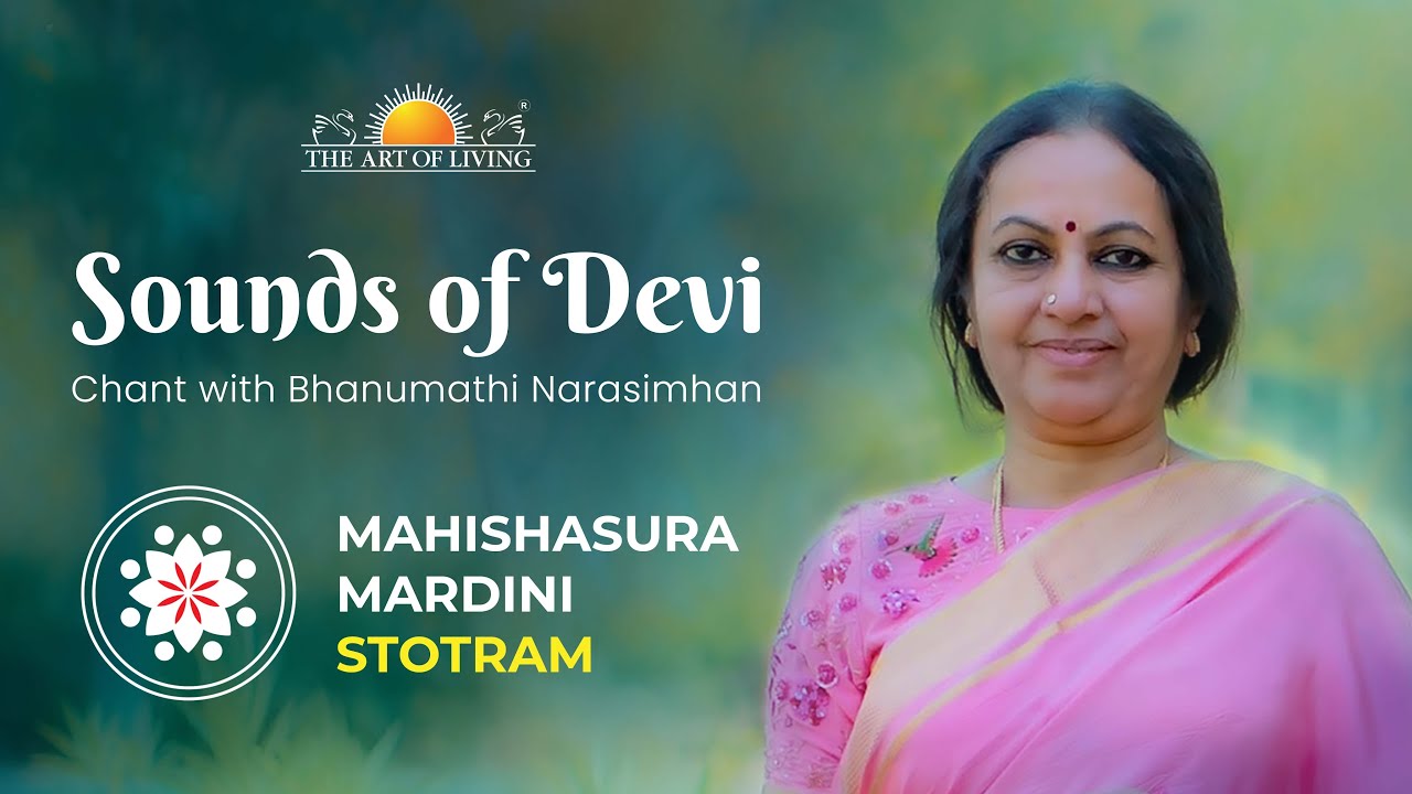 Day 5 of Sounds of Devi | Learn chanting with Bhanumathi Narasimhan | Art of Living