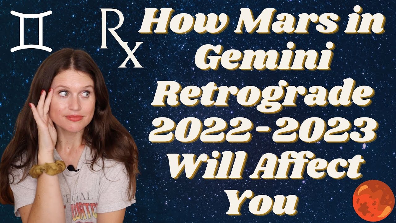 Mars Retrograde 2022 All Signs: What Mars Retrograde in Gemini Means For YOU ☄️ (What NOT to Do!)
