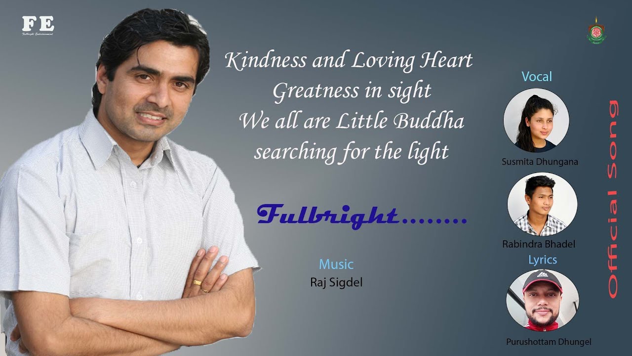 Fulbright II Kindness & Loving Heart II School Song II Fulbright School II फुलब्राइटII Little Buddha