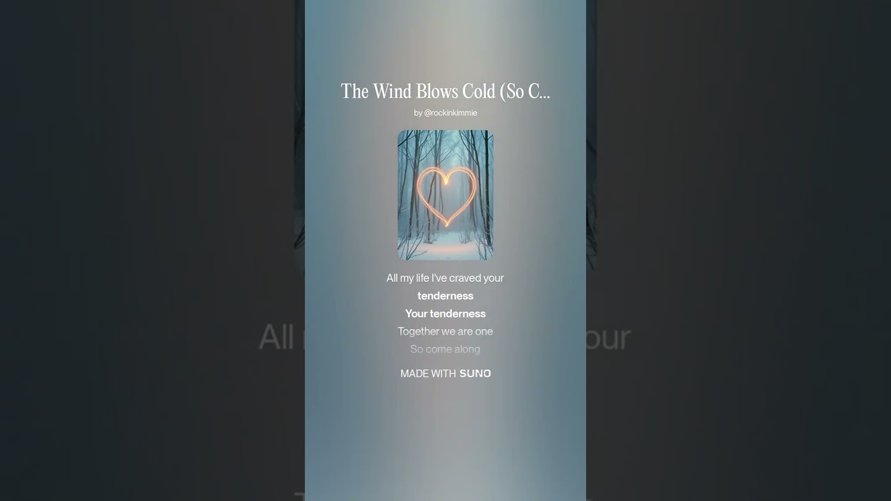 The Wind Blows Cold (So Cold)