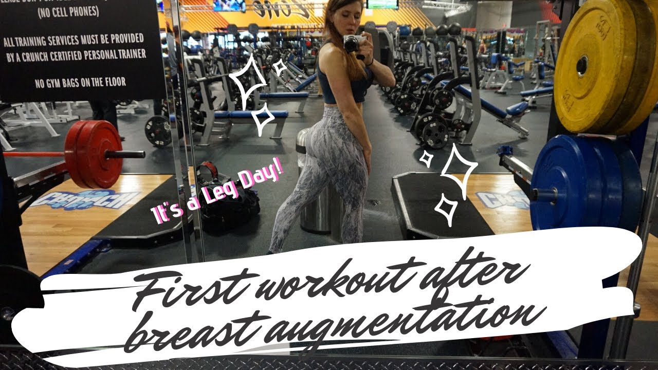 1st Workout after Breast Augmentation - LEG DAY, with glute focus