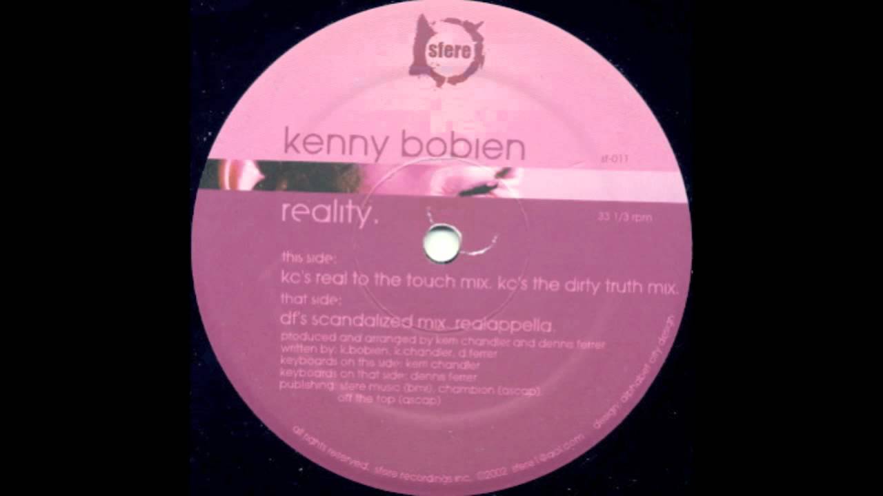 Kenny Bobien - Reality (KC's Real To The Touch Mix)