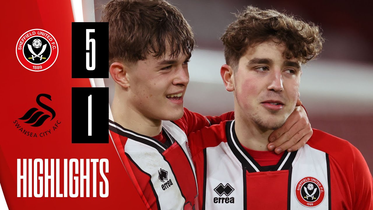 Sheffield United U21s 5-1 Swansea City U21s | Highlights