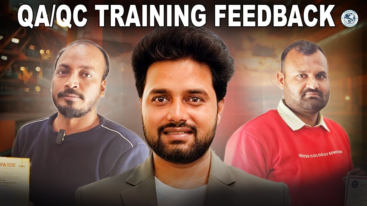 NDT & QA/QC Course Feedback | How This Training Builds Careers