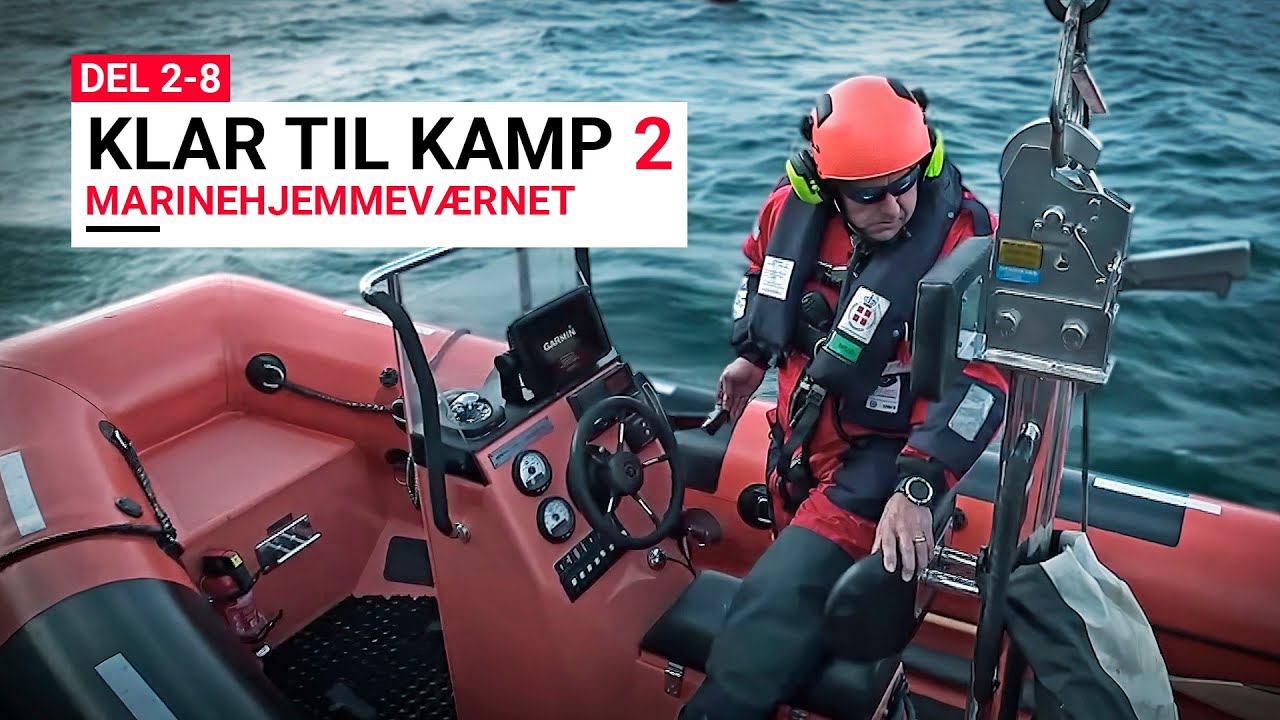 Klar til kamp 2 - Episode 2 - Marinehjemmeværnet