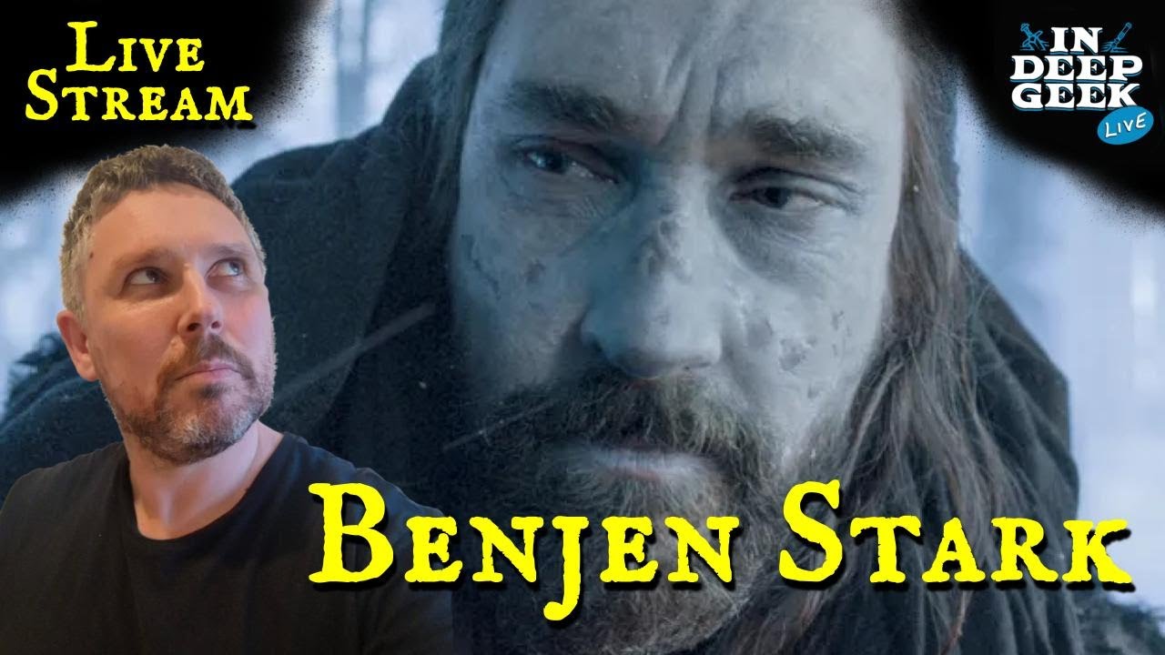 Benjen Stark | Livestream